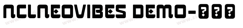 NCLNEOVIBES DEMO字体转换